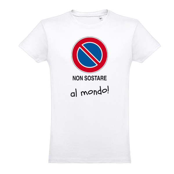 T-Shirt Uomo Non Sostare