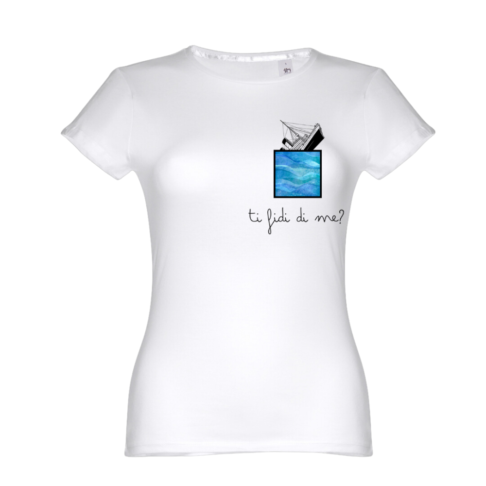 T-Shirt Donna Ti Fidi Di Me