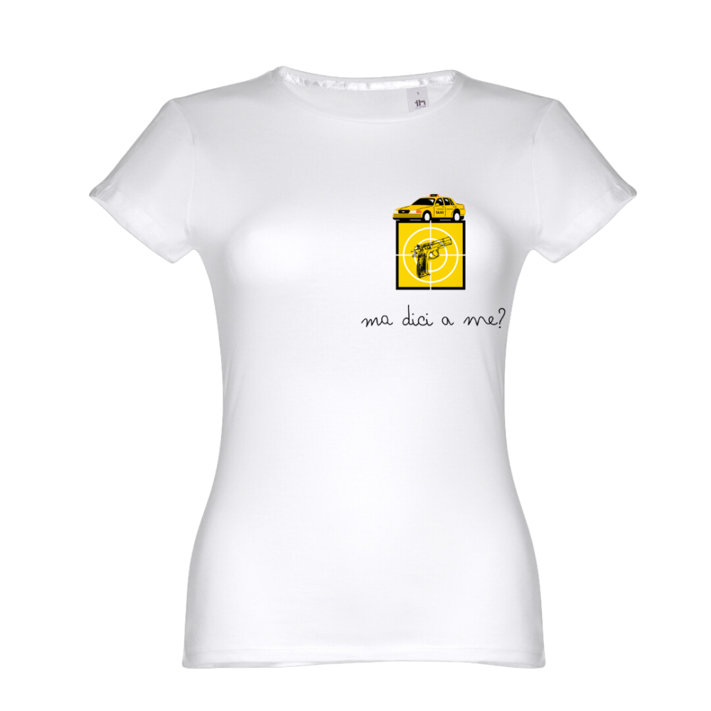 T-SHIRT DONNA MA DICI A ME